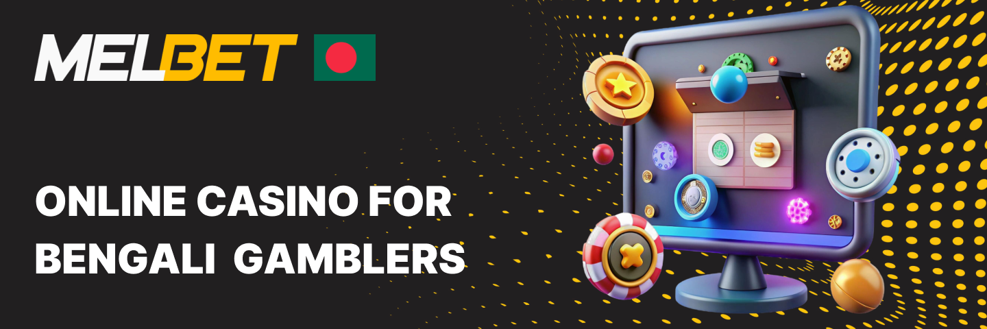 Melbet Bangladesh Casino Online for Bengali Gamblers